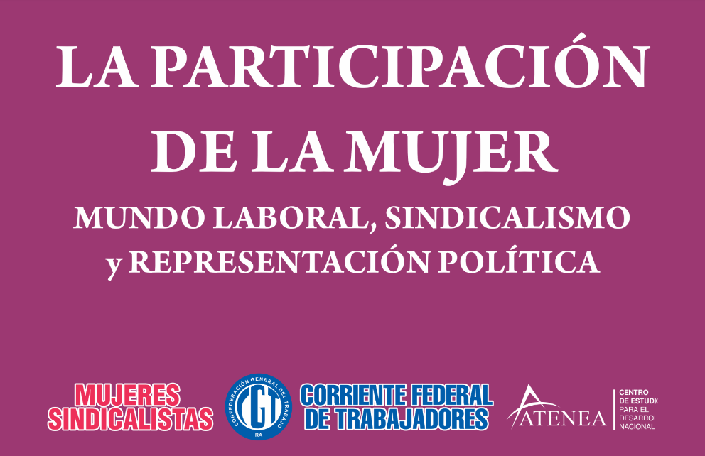 Nuevo cuadernillo de Mujeres Sindicalistas: «La Participación de la mujer, mundo laboral, sindicalismo y representación política”